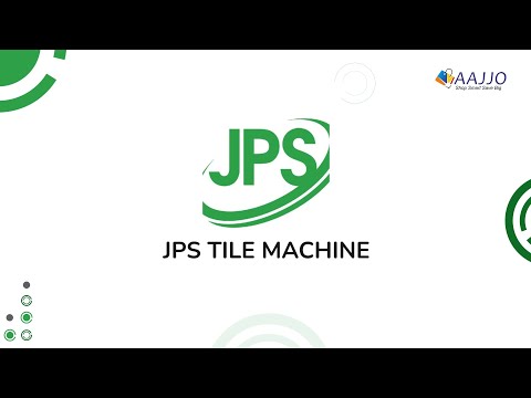 About JPS TILE MACHINE