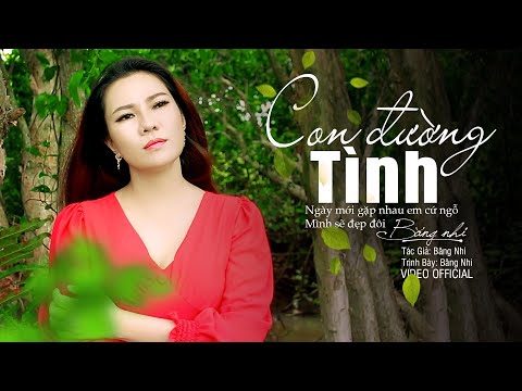 Con đường tình - Băng Nhi