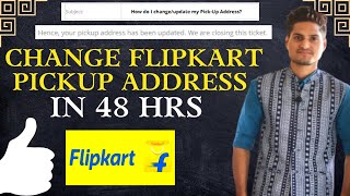 How to change pickup address in flipkart || Flipkart par pickup address kese change kare