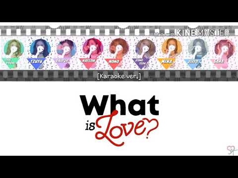 Twice (트와이스) - What is love? Color Coded Lyrics (Karaoke ver.) [Instrumental/Kpop]