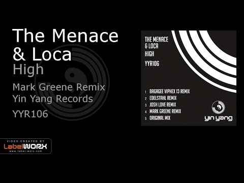 The Menace & Loca - High (Mark Greene Remix)