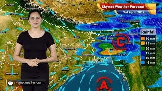 Weather Forecast April 3: Rain in Manipur, Mizoram, Tripura and West Bengal likely | Skymet Weather