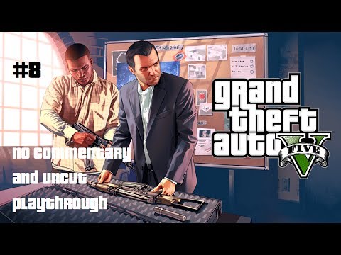 Grand Theft Auto V - Playthrough Part 8 - No Commentary/Uncut (HD PS3 Gameplay)