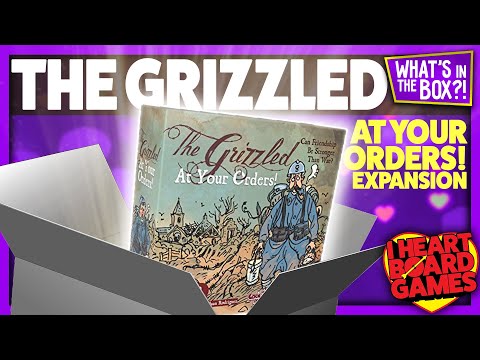 The Grizzled At Your Orders! Expansion Unboxing : What’s in the box?!