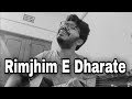 Rimjhim E Dhara Te | Lizaz - Cover