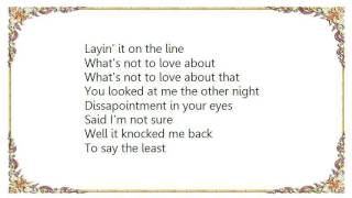 Blue County - What&#39;s Not to Love Lyrics