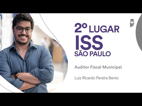 ISS SP: Entrevista com Luiz Ricardo Pereira Bento, aprovado em 2° lugar para Auditor Fiscal