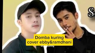 Download lagu lagu sunda DOMBA KURING cover Ramdhani feat Ebby/hits musik paling asiik mp3 Download lagu lagu sunda DOMBA KURING cover Ramdhani feat Ebby/hits musik paling asiik mp3