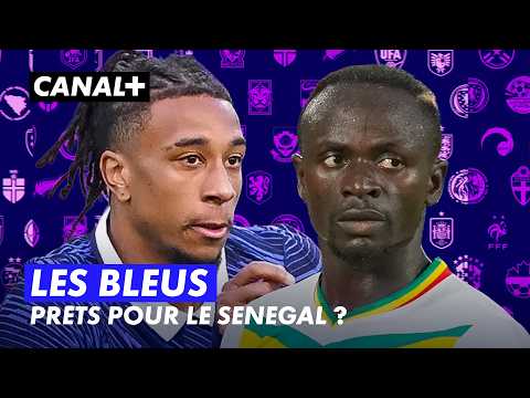 Débats : Les Bleus sont-ils prêts pour affronter le Sénégal ?