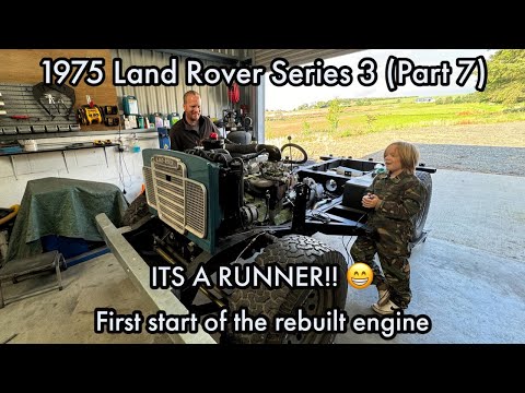1975 Land Rover Series 3 - Restoration (Part 7) - Getting the newly rebuilt engine running.