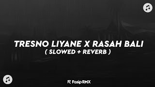 Download lagu DJ TRESNO LIYANE X RASAH BALI🎶 ( SLOWED REVERB ) mp3 Download lagu DJ TRESNO LIYANE X RASAH BALI🎶 ( SLOWED REVERB ) mp3