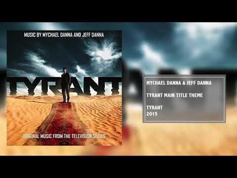 Tyrant Main Title Theme | Tyrant Soundtrack | Mychael Danna & Jeff Danna