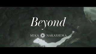 Nakashima Mika 『Beyond』MUSIC VIDEO