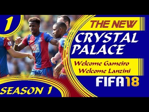 THE NEW CRYSTAL PALACE + Welcome Gameiro + Welcome Lanzini + FIFA 18 Manager Career Mode