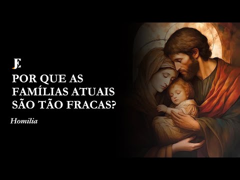 WHY ARE FAMILIES TODAY SO WEAK? - Homily - Holy Family (2025) Morning