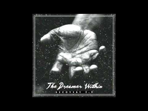 The Dreamer Within - Intro (Recovery 2.0 Single) [OFFICIAL AUDIO]