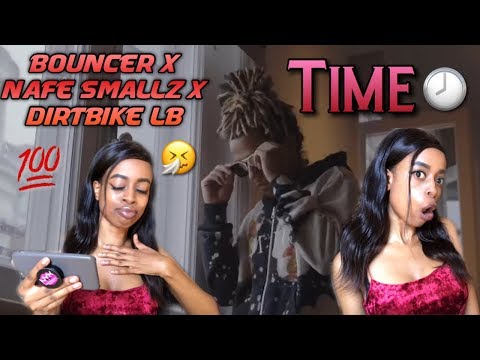 I Ain’t Got Time For You N*ggas!!! | Bouncer FT Nafe Smallz x Dirtbike LB - Time | Reaction Video
