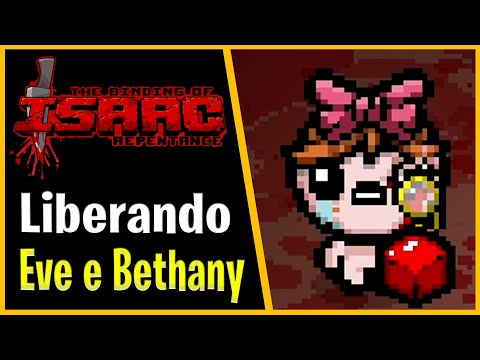 LIBERANDO EVE E BETHANY E CONVERSAS DE NATAL-Do 0 ao Dead God  - #12-The Binding of Isaac Repentance