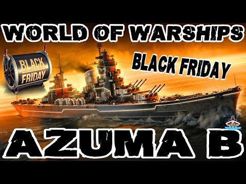 Azuma Black im *Black Friday Special*⚓️ in World of Warships 🚢 #worldofwarships Azuma B