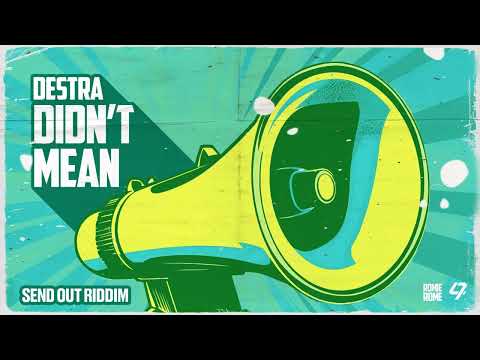 Destra Garcia X Romie Rome - Didn't Mean (Send Out Riddim)