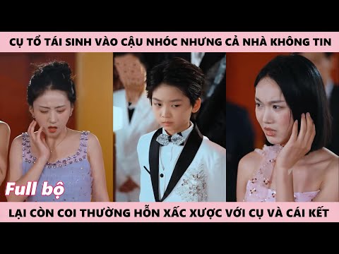 Thiên Tổ Hạ Phàm Mà Cả Gia Đình Không Tin Cậu Nhóc Lại Chính Là Tổ Tiên Hiện Về