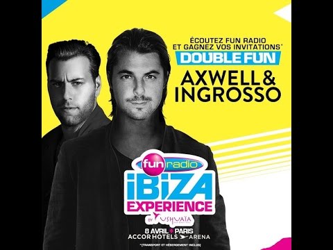 Axwell Λ Ingrosso @ Fun Radio Ibiza Experience Paris 2016 [HD]