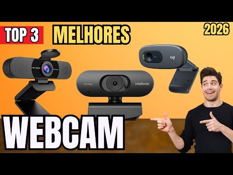 TOP 3 WEBCAM CUSTO BENEFICIO DE 2026? | As 3 MELHORES WEBCAM para Comprar em 2026!