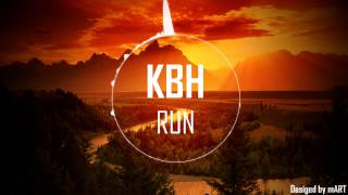 KBH - Run (Happy) (Free Download)