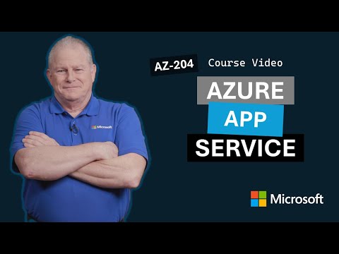 Explore Azure App Service | AZ-204 | Episode 2