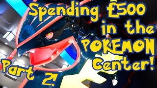 Spending £500 in the Pokemon Center Part 2: Sky Tree!