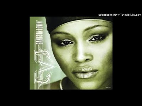 Eve Feat. Alicia Keys - Gangsta Lovin'