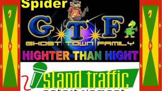Spider - higher than high  ( Grenada soca 2011 )