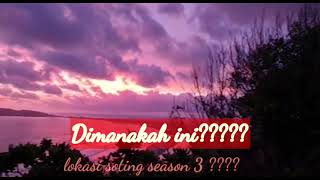 Download lagu Lokasi sooting season 3 mp3