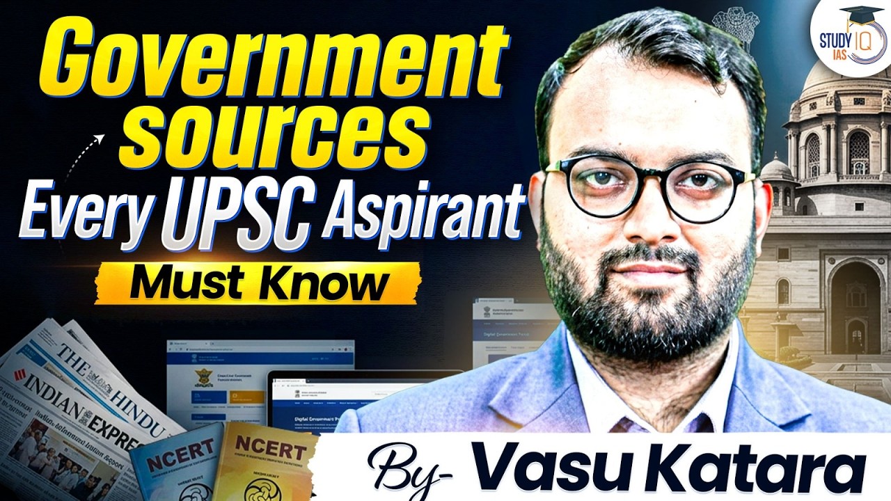 Top Government Sources Every UPSC Aspirant Must Know | Complete Preparation Guide