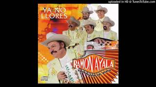 Ramon Ayala - Ya No Llores (2005)