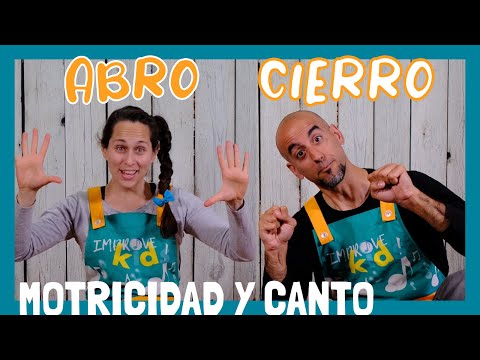 🖐 Abro y cierro ✊ Canciones infantiles