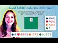 Good Habits in Bridge: Make declarer uncomfortable! - with India Natt