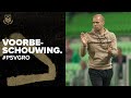 Voorbeschouwing | Danny Buijs kijkt vooruit naar PSV