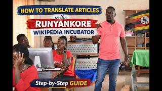 How to translate article(s) in the Runyankore Wikipedia incubator