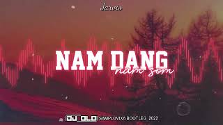 Download lagu Jarvis - NAM DANG NAM SOM ( DJ OLO SAMPLOVIXA Bootleg ) mp3 Download lagu Jarvis - NAM DANG NAM SOM ( DJ OLO SAMPLOVIXA Bootleg ) mp3