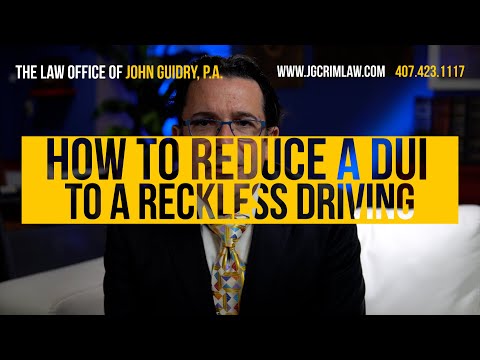 How to Reduce a DUI to a Reckless Driving