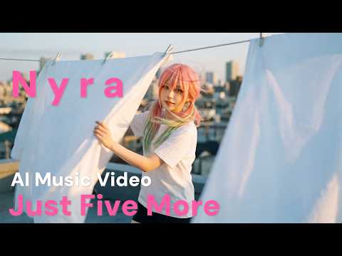 《Just Five More》-奈菈Nyra