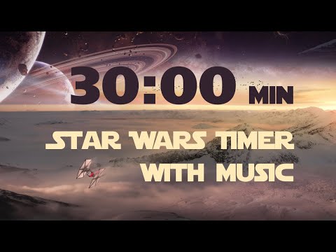 Journey to the Stars: 30-Minute Star Wars Timer with Music