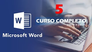 CURSO DE WORD 2020 – Aula 5 - Texto sobre imagem, Tabelas, Formas, Marca D´Água e WordArt.