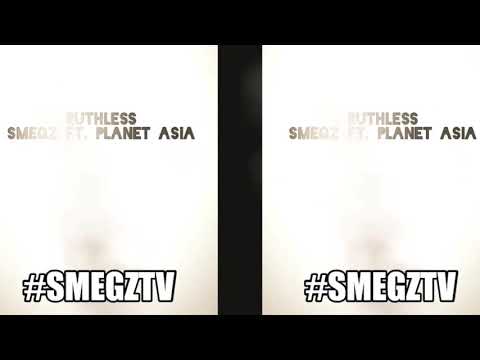 RUTHLESS - Smegz Ft. Planet Asia