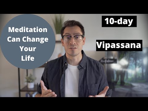 Vipassana Meditation - Meditation changed my life