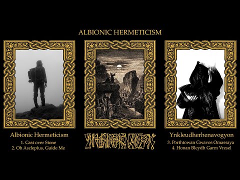 Albionic Hermeticism / Ynkleudherhenavogyon - Swēsaz Ambos (Full split album)