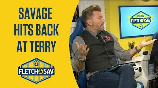Robbie Savage responds to John Terry criticism | Fletch and Sav