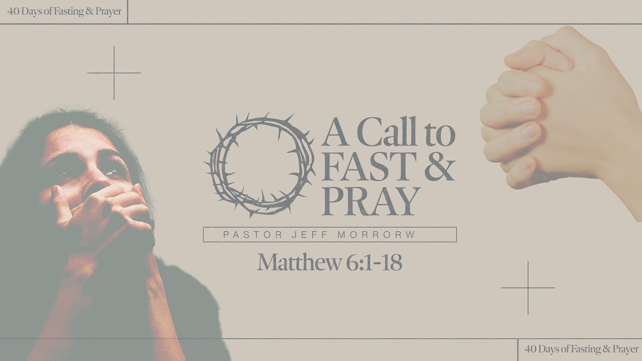 A Call to Fast & Pray