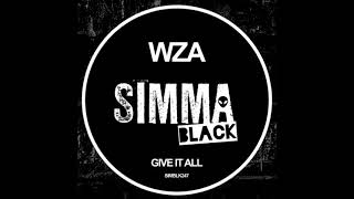 WZA - GIve It All video